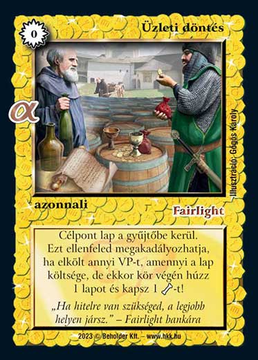 Kiadás: Alfa Pakli - Kereskedők
Gyakoriság: gyakori