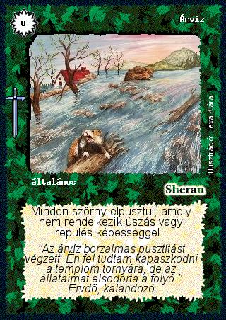 Kiadás: Hőskorszak
Gyakoriság: ritka