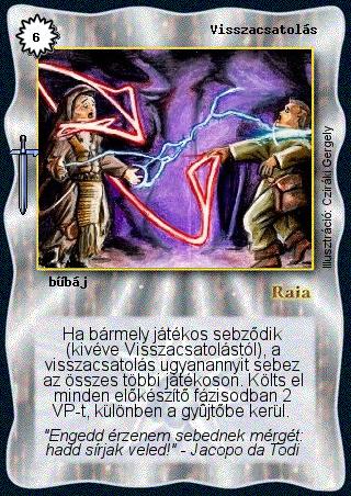 Kiadás: Hőskorszak
Gyakoriság: ritka