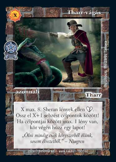 Kiadás: Varázsdimenzió
Gyakoriság: nem gyakori