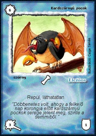 Kiadás: Alappakli, 2. kiadás, Alappakli, 3. kiadás, Alappakli, 4. kiadás, Hőskorszak
Gyakoriság: ritka