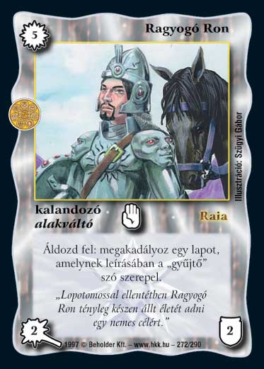 Kiadás: Isteni szövetség, Túlélők Földje
Gyakoriság: ritka