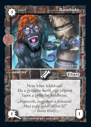 Kiadás: Aranyforrás, Túlélők Földje
Gyakoriság: nem gyakori