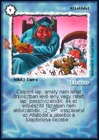 Kiadás: Alanori Krónika
Gyakoriság: ritka