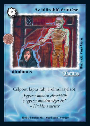 Kiadás: Aranyforrás, Túlélők Földje
Gyakoriság: gyakori