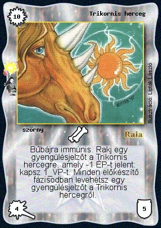 Kiadás: Szűz (Csillagképek)
Gyakoriság: ritka