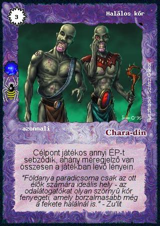 Kiadás: Földanya paradicsoma (Invázió)
Gyakoriság: ritka