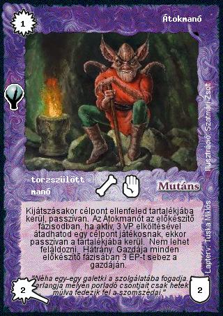 Kiadás: Alappakli, 5. kiadás (Ősök városa), Alappakli, 6. kiadás (Ősök Városa)
Gyakoriság: nem gyakori