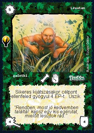 Kiadás: Alappakli, 5. kiadás (Ősök városa)
Gyakoriság: ritka