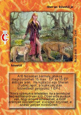 Kiadás: Sötét kor
Gyakoriság: nem gyakori