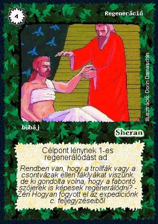 Kiadás: Alappakli, 1. kiadás, Alappakli, 2. kiadás, Alappakli, 3. kiadás, Alappakli, 4. kiadás
Gyakoriság: ritka