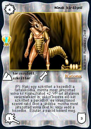 Kiadás: Ébredés
Gyakoriság: ritka