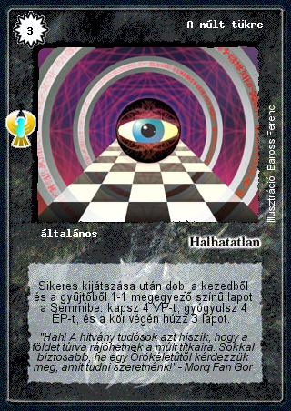 Kiadás: Ébredés, Alappakli, 7. kiadás (Ősök Városa)
Gyakoriság: ritka