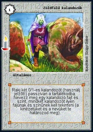 Kiadás: Múltidéző, Alappakli, 8. kiadás
Gyakoriság: nem gyakori