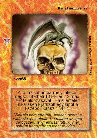 Kiadás: Káoszkatlan
Gyakoriság: nem gyakori