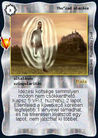 Kiadás: Legendák Völgye
Gyakoriság: ritka