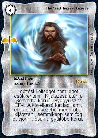 Kiadás: Sárkánymágia
Gyakoriság: ritka