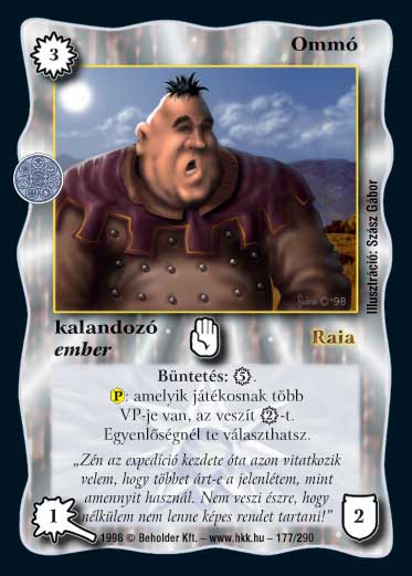 Kiadás: Árnyékhold, Túlélők Földje
Gyakoriság: nem gyakori