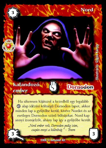 Kiadás: Újjászületés
Gyakoriság: ritka