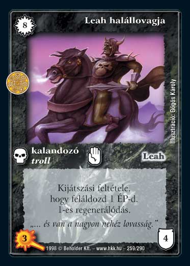 Kiadás: Árnyékhold, Túlélők Földje
Gyakoriság: ritka