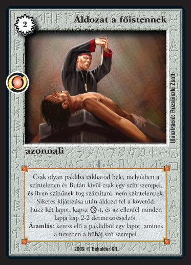 Kiadás: Elözönlés
Gyakoriság: ritka