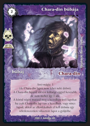 Kiadás: Alvilági rémek (Zén)
Gyakoriság: ritka