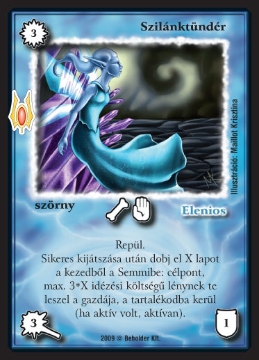 Kiadás: Alappakli, 9. kiadás (Végzetúr)
Gyakoriság: ritka