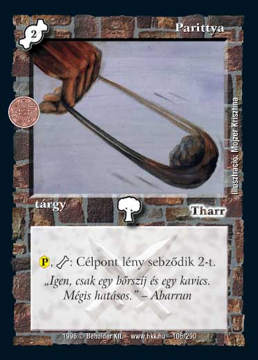 Kiadás: Chara-din visszatér, Túlélők Földje
Gyakoriság: gyakori