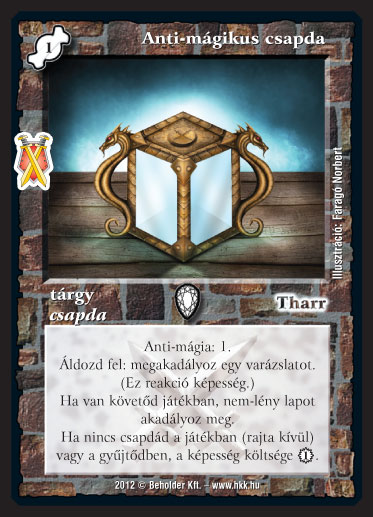 Kiadás: Istenek viadala
Gyakoriság: ritka