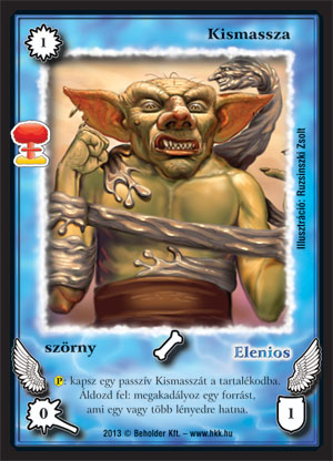 Kiadás: Világégés
Gyakoriság: ritka