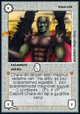 Kiadás: Chara-din visszatér
Gyakoriság: nem gyakori