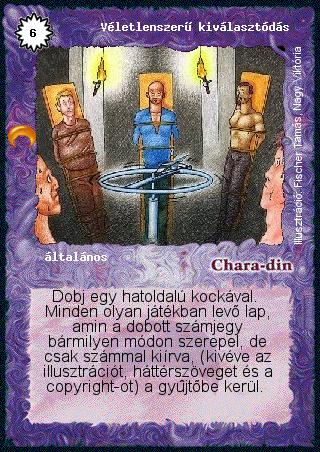 Kiadás: Chara-din visszatér
Gyakoriság: ritka