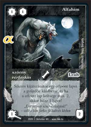 Kiadás: Alfa pakli – Vérfarkasok
Gyakoriság: ritka
