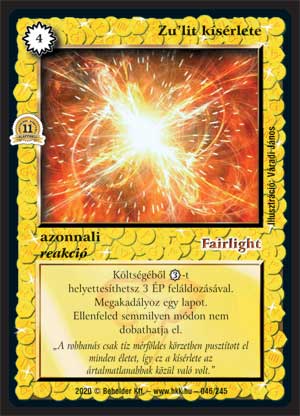 Kiadás: Alappakli, 11. kiadás
Gyakoriság: ritka